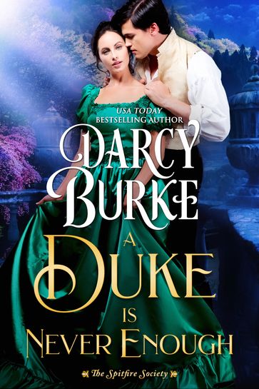 A Duke is Never Enough - Darcy Burke