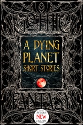 A Dying Planet Short Stories