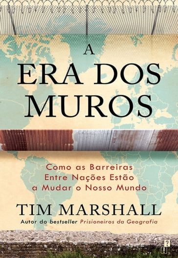 A Era dos Muros - Tim Marshall