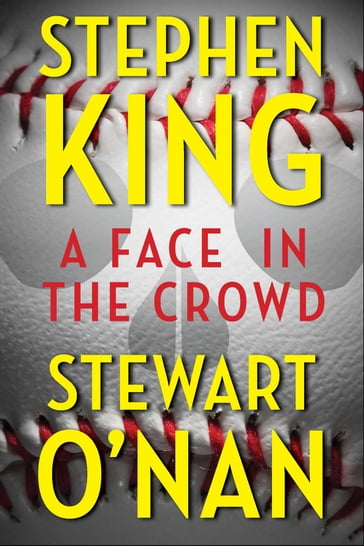 A Face in the Crowd - Stephen King - Stewart O