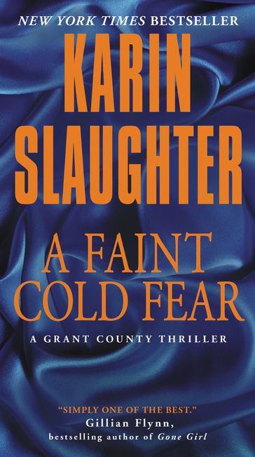 A Faint Cold Fear - Karin Slaughter