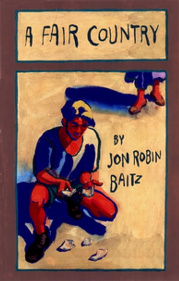 A Fair Country - Jon Robin Baitz