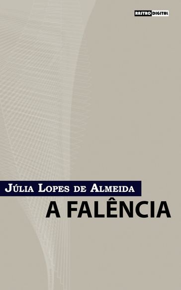A Falência - Júlia Lopes de Almeida