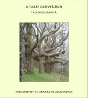 A False Conversion