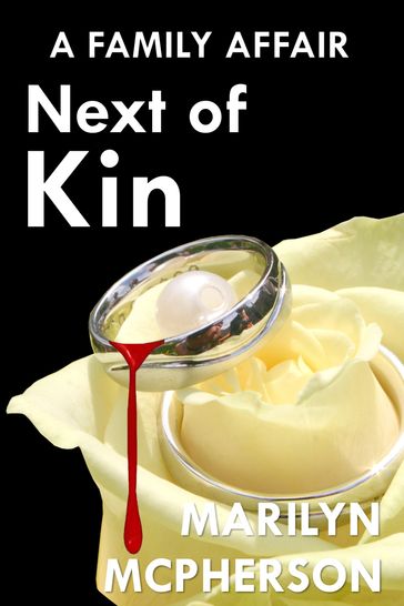 A Family Affair: Next of Kin - Marilyn McPherson