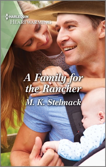 A Family for the Rancher - M. K. Stelmack