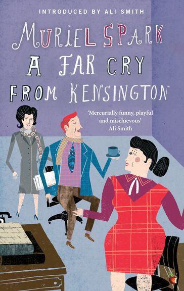 A Far Cry From Kensington - Muriel Spark