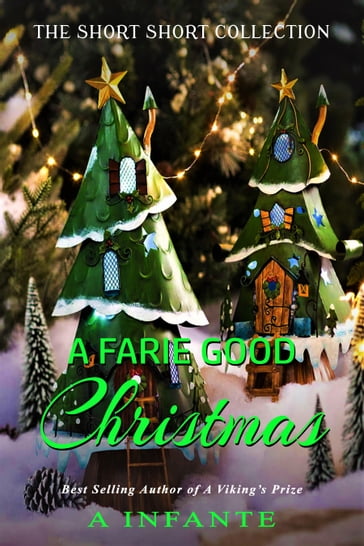 A Farie Good Christmas - Alexandria Infante