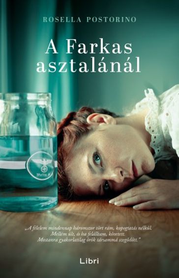 A Farkas asztalánál - Rosella Postorino