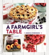 A Farmgirl s Table