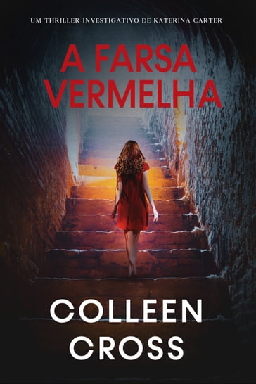 A Farsa Vermelha - Colleen Cross