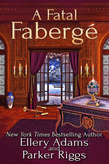 A Fatal Fabergé - Ellery Adams - Parker Riggs