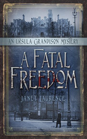 A Fatal Freedom - Janet Laurence