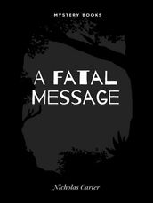 A Fatal Message