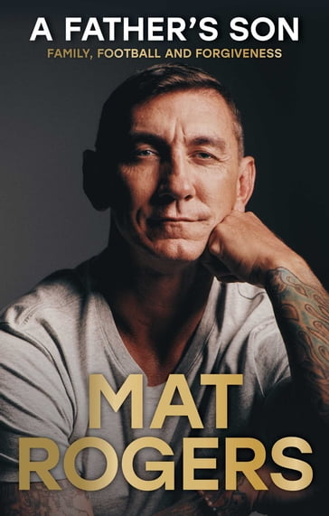 A Father's Son - Mat Rogers