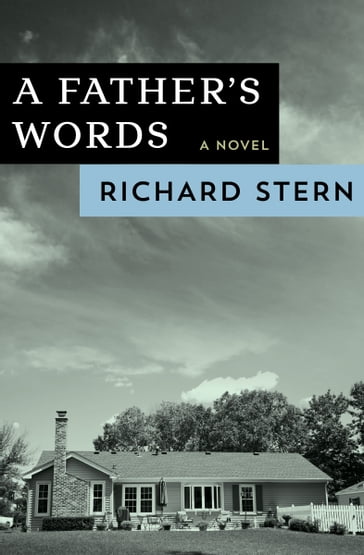 A Father's Words - Richard Stern