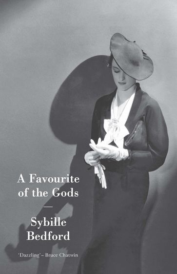 A Favourite of the Gods - Sybille Bedford