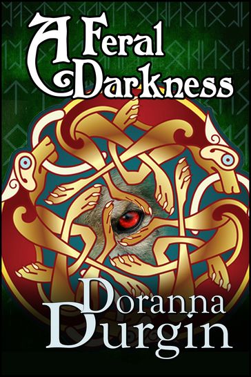 A Feral Darkness - Doranna Durgin