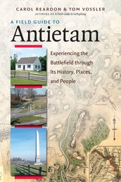 A Field Guide to Antietam
