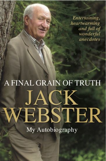 A Final Grain of Truth - Jack Webster