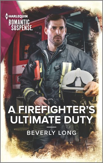 A Firefighter's Ultimate Duty - Beverly Long