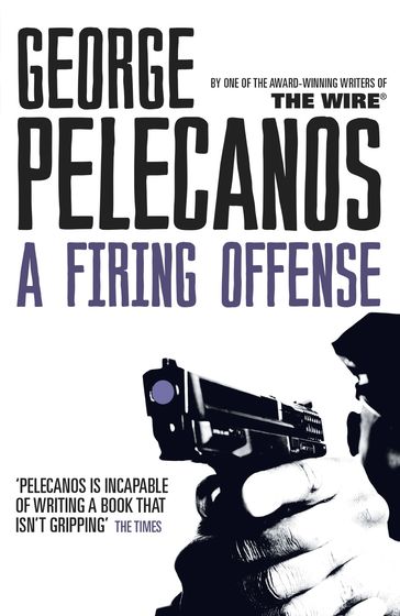 A Firing Offense - George Pelecanos