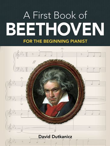 A First Book of Beethoven - David Dutkanicz