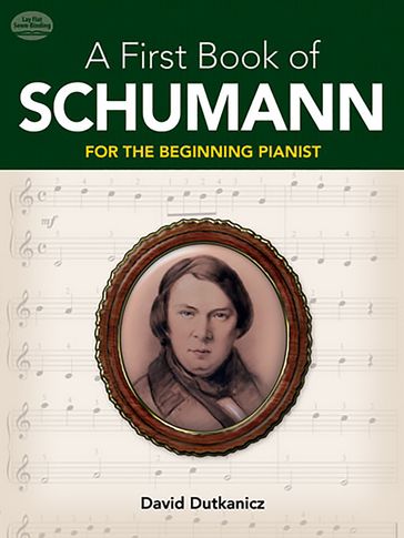 A First Book of Schumann - David Dutkanicz