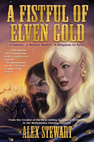 A Fistful of Elven Gold - Alex Stewart - Cody Martin - Dennis Lee - Veronica Giguere
