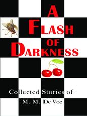 A Flash of Darkness