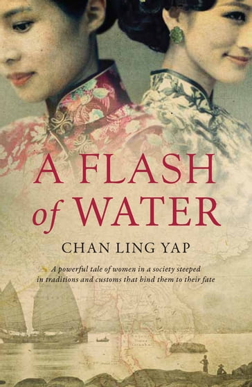 A Flash of Water - Chan Ling Yap