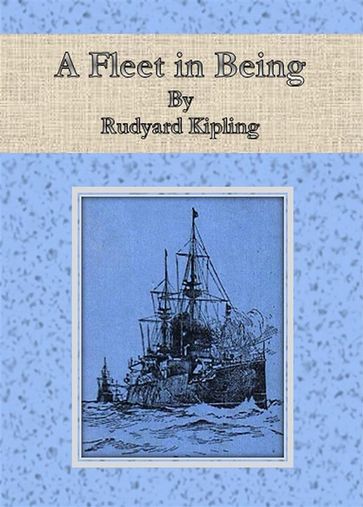 A Fleet in Being - Kipling Rudyard
