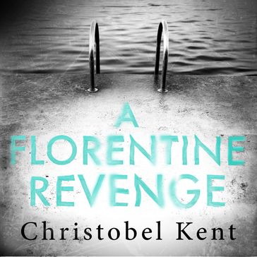 A Florentine Revenge - Christobel Kent