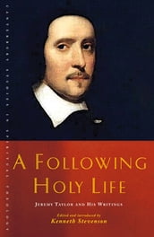 A Following Holy Life