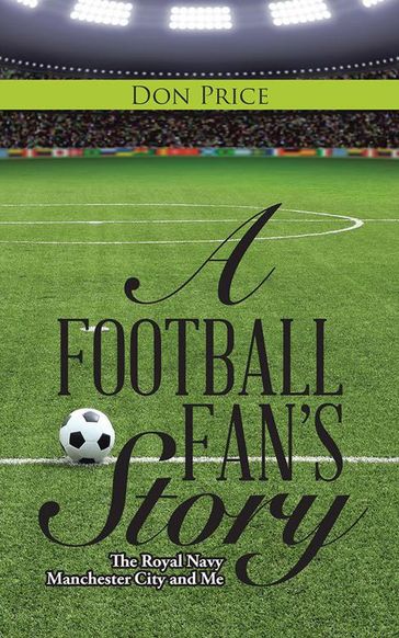 A Football Fan's Story - Don Price