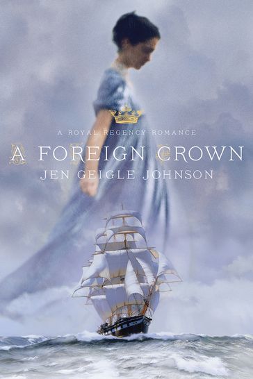 A Foreign Crown - Jen Geigle - Johnson
