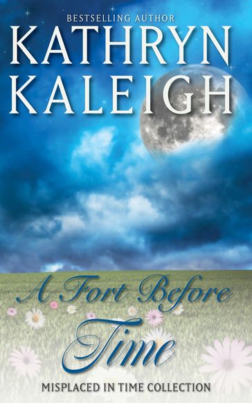 A Fort Before Time - Kathryn Kaleigh