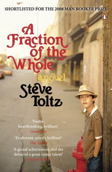 A Fraction Of The Whole - Steve Toltz