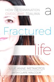 A Fractured Life