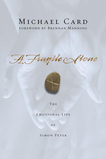 A Fragile Stone - Michael Card