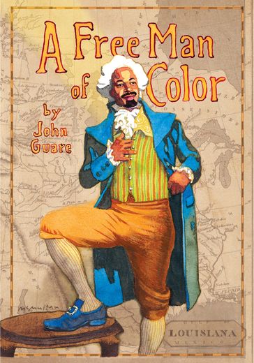 A Free Man of Color - John Guare
