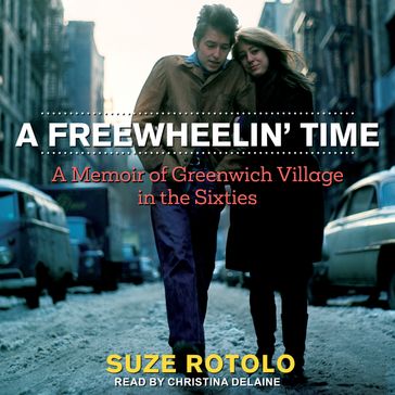 A Freewheelin' Time - Suze Rotolo