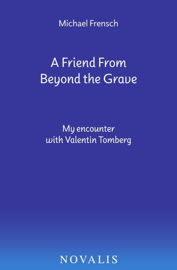 A Friend From Beyond the Grave - Michael