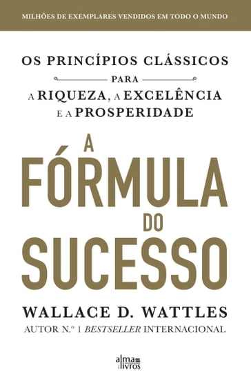 A Fórmula do Sucesso - Wallace D. Wattles