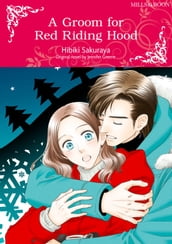 A GROOM FOR RED RIDING HOOD