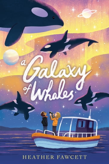 A Galaxy of Whales - Heather Fawcett