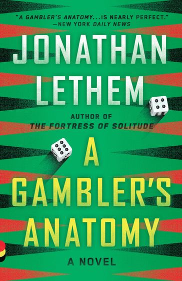 A Gambler's Anatomy - Jonathan Lethem
