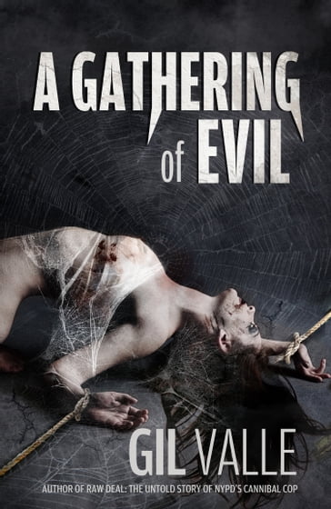 A Gathering of Evil - Gil Valle