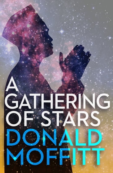 A Gathering of Stars - Donald Moffitt