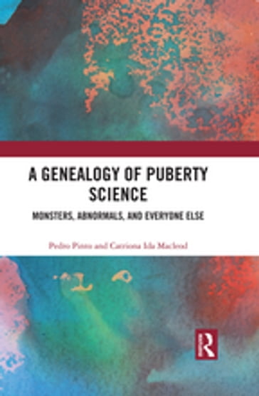 A Genealogy of Puberty Science - Pedro Pinto - Catriona MacLeod